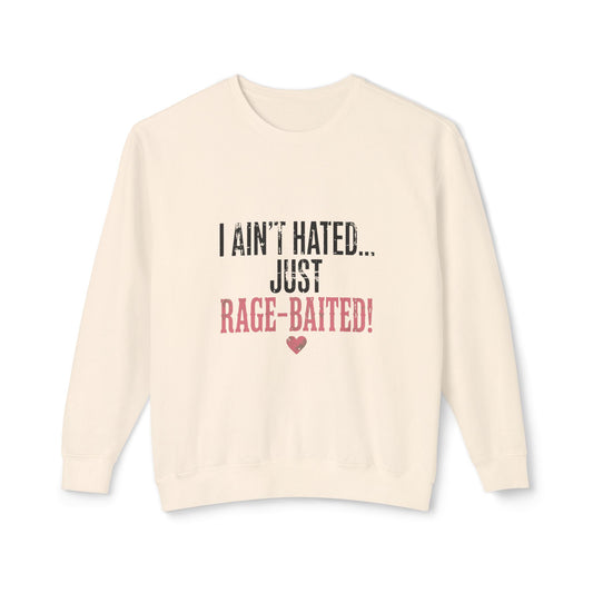I Ain't Hated Just Rage Baited Sweatshirt | Funny Viral Meme Sweatshirt | Oversized Off Shoulder Sweatshirt | Sarcastic Gift for Her