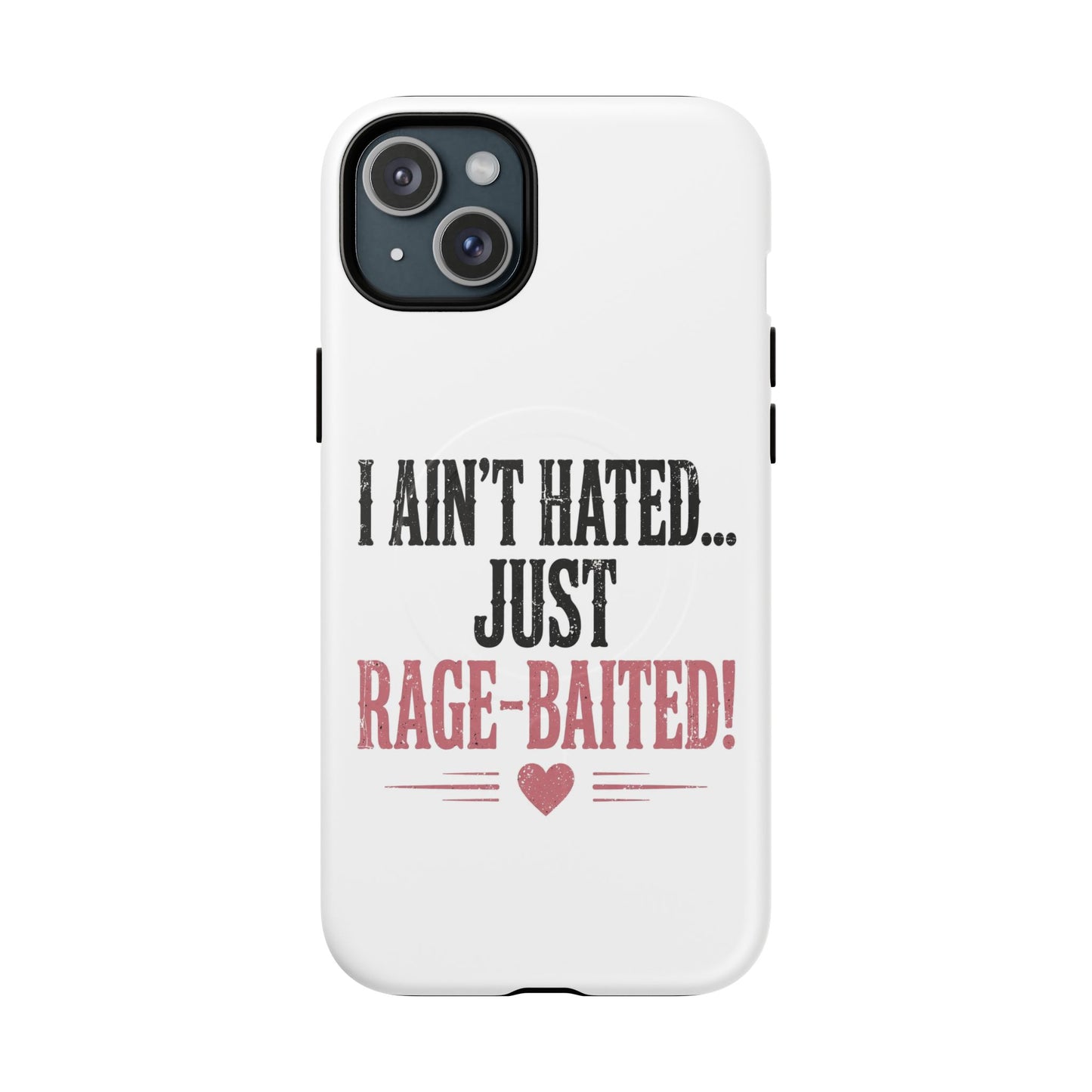 Rage Baited Tough Magnetic Cases
