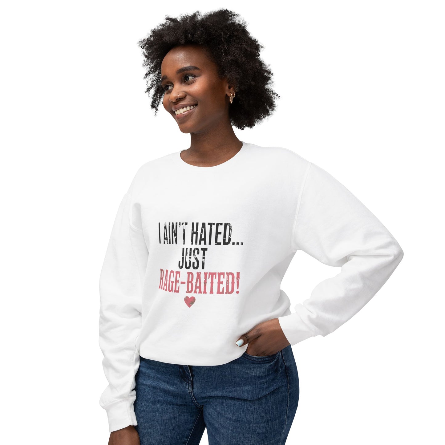 I Ain't Hated Just Rage Baited Sweatshirt | Funny Viral Meme Sweatshirt | Oversized Off Shoulder Sweatshirt | Sarcastic Gift for Her