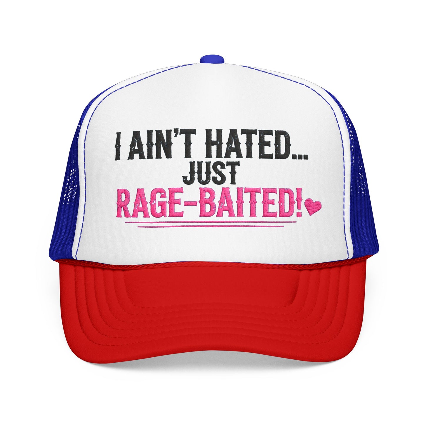 I Ain't Hated Just Rage-Baited Hat - Pink Trucker Hat - Funny Sarcastic Trucker Cap - Western Rage Baited Gift - Embroidered Look