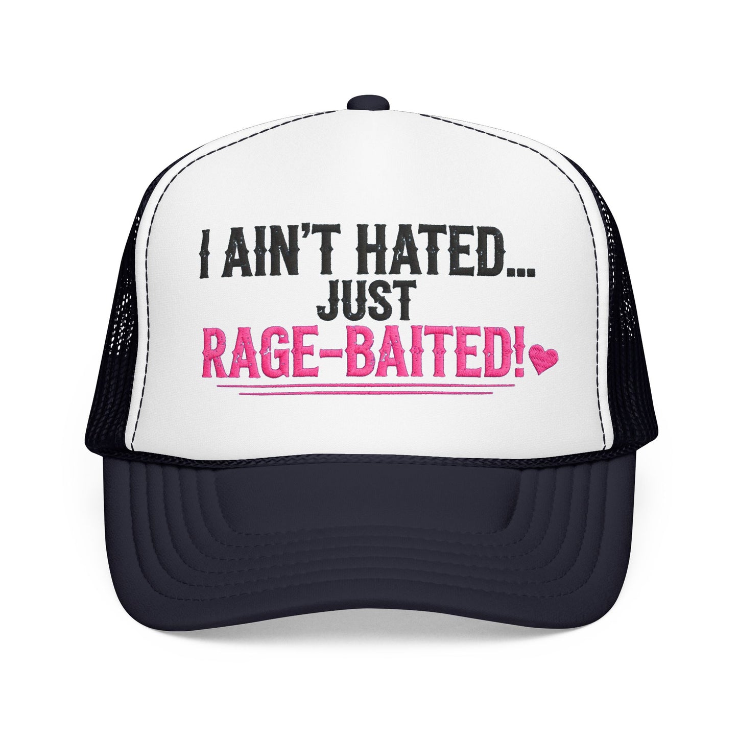 I Ain't Hated Just Rage-Baited Hat - Pink Trucker Hat - Funny Sarcastic Trucker Cap - Western Rage Baited Gift - Embroidered Look