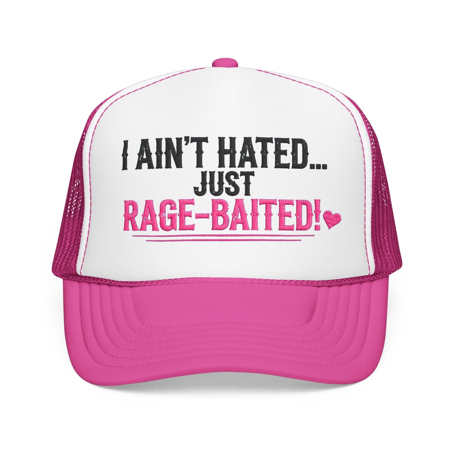 I Ain't Hated Just Rage-Baited Hat - Pink Trucker Hat - Funny Sarcastic Trucker Cap - Western Rage Baited Gift - Embroidered Look