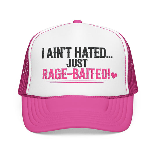I Ain't Hated Just Rage-Baited Hat - Pink Trucker Hat - Funny Sarcastic Trucker Cap - Western Rage Baited Gift - Embroidered Look