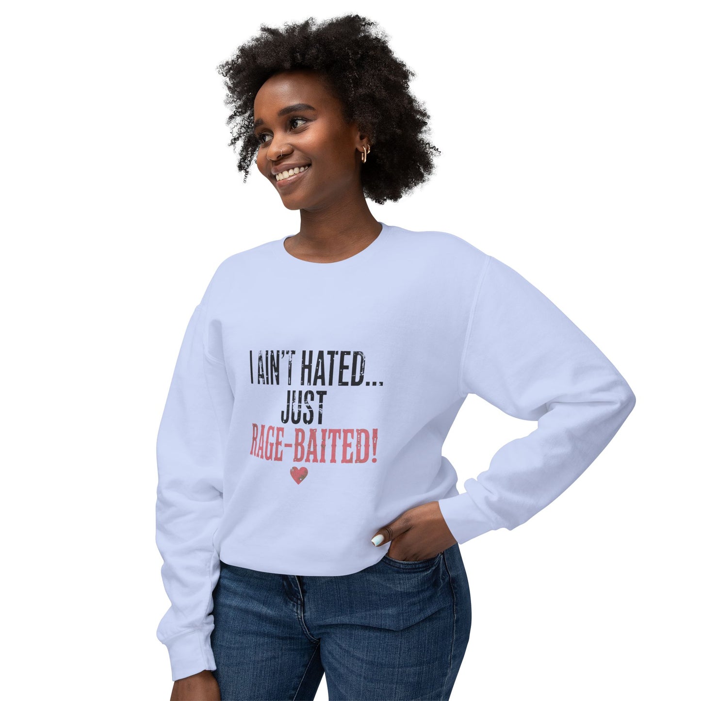 I Ain't Hated Just Rage Baited Sweatshirt | Funny Viral Meme Sweatshirt | Oversized Off Shoulder Sweatshirt | Sarcastic Gift for Her
