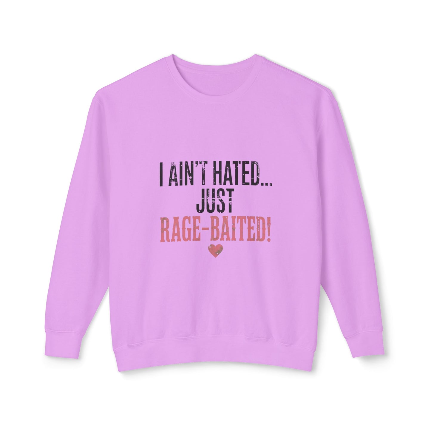 I Ain't Hated Just Rage Baited Sweatshirt | Funny Viral Meme Sweatshirt | Oversized Off Shoulder Sweatshirt | Sarcastic Gift for Her